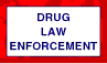 Drug Law Enforcement
